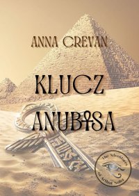 Klucz Anubisa - Anna Crevan - ebook