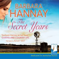 The Secret Years - Barbara Hannay - audiobook