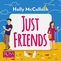 Just Friends - Holly McCulloch - audiobook
