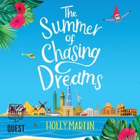 The Summer of Chasing Dreams - Holly Martin - audiobook