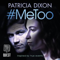 #MeToo - Patricia Dixon - audiobook