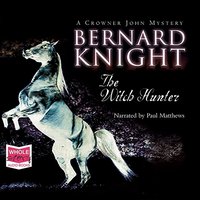 The Witch Hunter - Bernard Knight - audiobook