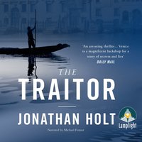 The Traitor - Jonathan Holt - audiobook