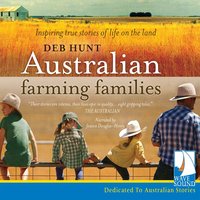 Australian Farming Families - Deb Hunt - audiobook