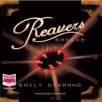 Reavers' Ransom - Emily Diamand - audiobook