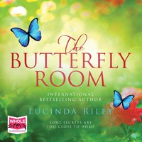 The Butterfly Room - Lucinda Riley - audiobook