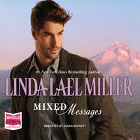 Mixed Messages - Linda Lael Miller - audiobook