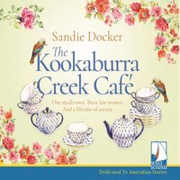 The Kookaburra Creek Café - Sandie Docker - audiobook