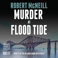 Murder at Flood Tide - Robert McNeill - audiobook