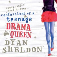 Confessions of a Teenage Drama Queen - Dyan Sheldon - audiobook