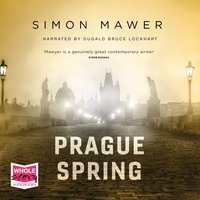 Prague Spring - Simon Mawer - audiobook