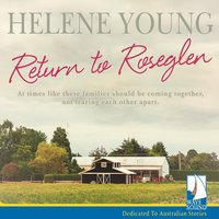 Return to Roseglen - Helene Young - audiobook
