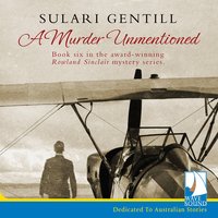 A Murder Unmentioned - Sulari Gentill - audiobook