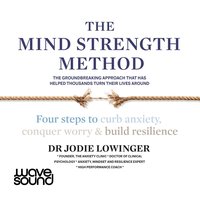 The Mind Strength Method - Jodie Lowinger - audiobook