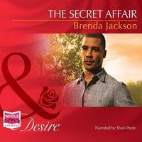 The Secret Affair - Brenda Jackson - audiobook