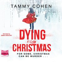 Dying For Christmas - Tammy Cohen - audiobook