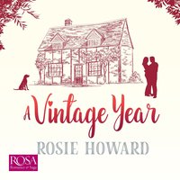 A Vintage Year - Rosie Howard - audiobook