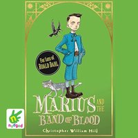 Marius and the Band of Blood - Christopher William Hill - audiobook