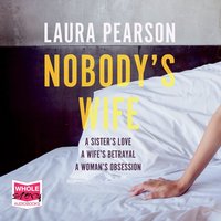 Nobody's Wife - Laura Person - audiobook
