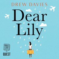 Dear Lily - Drew Davies - audiobook
