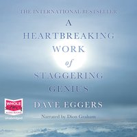 A Heartbreaking Work of Staggering Genius - Dave Eggers - audiobook