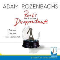 Paris and Other Disappointments - Adam Rozenbachs - audiobook