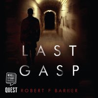 Last Gasp - Robert F. Barker - audiobook