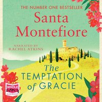 The Temptation of Gracie - Santa Montefiore - audiobook