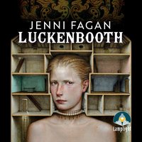 Luckenbooth - Jenni Fagan - audiobook