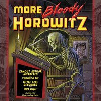 More Bloody Horowitz - Anthony Horowitz - audiobook
