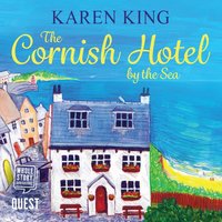 The Cornish Hotel by the Sea - Karen King - audiobook