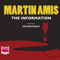The Information - Martin Amis - audiobook