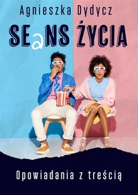 SEaNS ŻYCIA - Agnieszka Dydycz - ebook