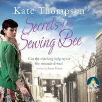 Secrets of the Sewing Bee - Kate Thompson - audiobook