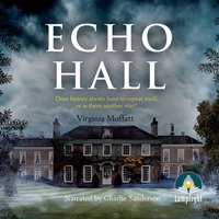 Echo Hall - Virginia Moffatt - audiobook