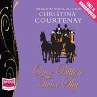 Once Bitten Twice Shy - Christina Courtenay - audiobook