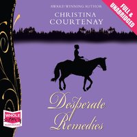 Desperate Remedies - Christina Courtenay - audiobook