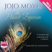 The Peacock Emporium - Jojo Moyes - audiobook
