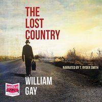 The Lost Country - William Gay - audiobook