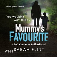Mummy's Favourite - Sarah Flint - audiobook