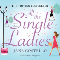 All The Single Ladies - Jane Costello - audiobook