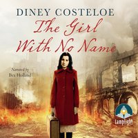 The Girl With No Name - Diney Costeloe - audiobook