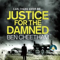 Justice for the Damned - Ben Cheetham - audiobook