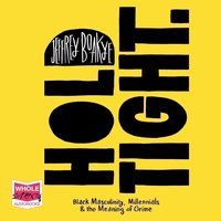 Hold Tight - Jeffrey Boakye - audiobook