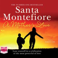 A Mother's Love - Santa Montefiore - audiobook