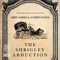 The Shrigley Abduction - Abby Ashby - audiobook