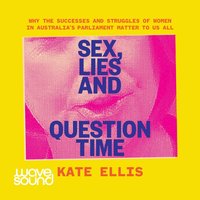 Sex, Lies and Question Time - Kate Ellis - audiobook