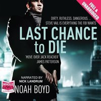 Last Chance to Die - Noah Boyd - audiobook
