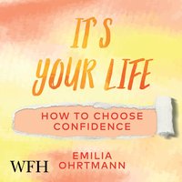 It's Your Life - Emilia Ohrtmann - audiobook