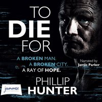 To Die For - Phillip Hunter - audiobook